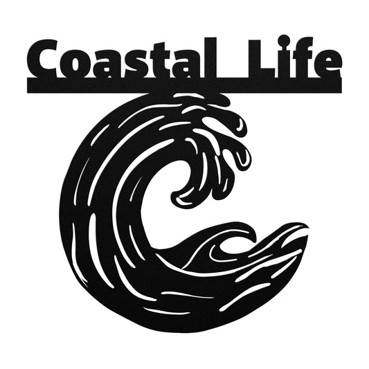 Metal Sign- Coastal Life with Wave- Indoor/Outdoor Metal Sign