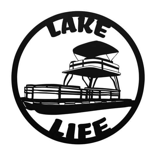 Metal Sign Lake Life Pontoon Boat, Indoor/Outdoor Metal Sign, Wedding Gifts, Shower Gift, Housewarming Gift