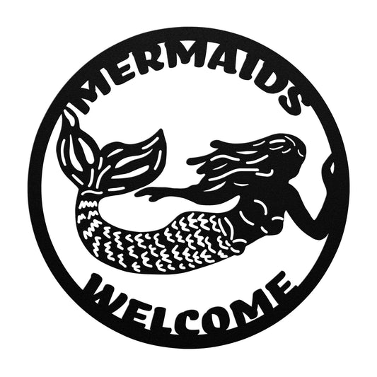 Metal Sign-Mermaids Welcome Indoor/Outdoor Metal Sign- Coastal Home Sign, Beach House Sign, Housewarming Gifts